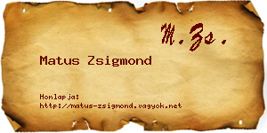 Matus Zsigmond névjegykártya